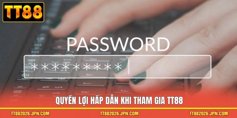 Đăng nhập TT88: Hướng Dẫn Nhanh Chóng Trong 30 Giây 1 Quyền lợi hấp dẫn khi tham gia TT88